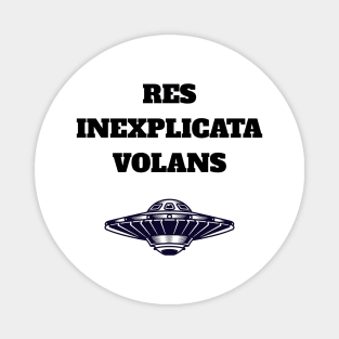 RES INEXPLICATA VOLANS (Unexplained Flying Object) Magnet